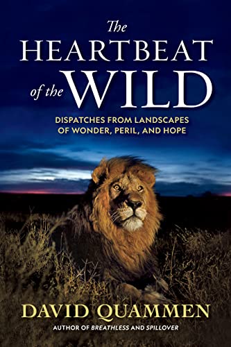 'The Heartbeat of the Wild' with David Quammen on Monday's Access Utah - Vimarsana News